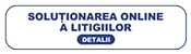 Solutionarea Online a Litigiilor